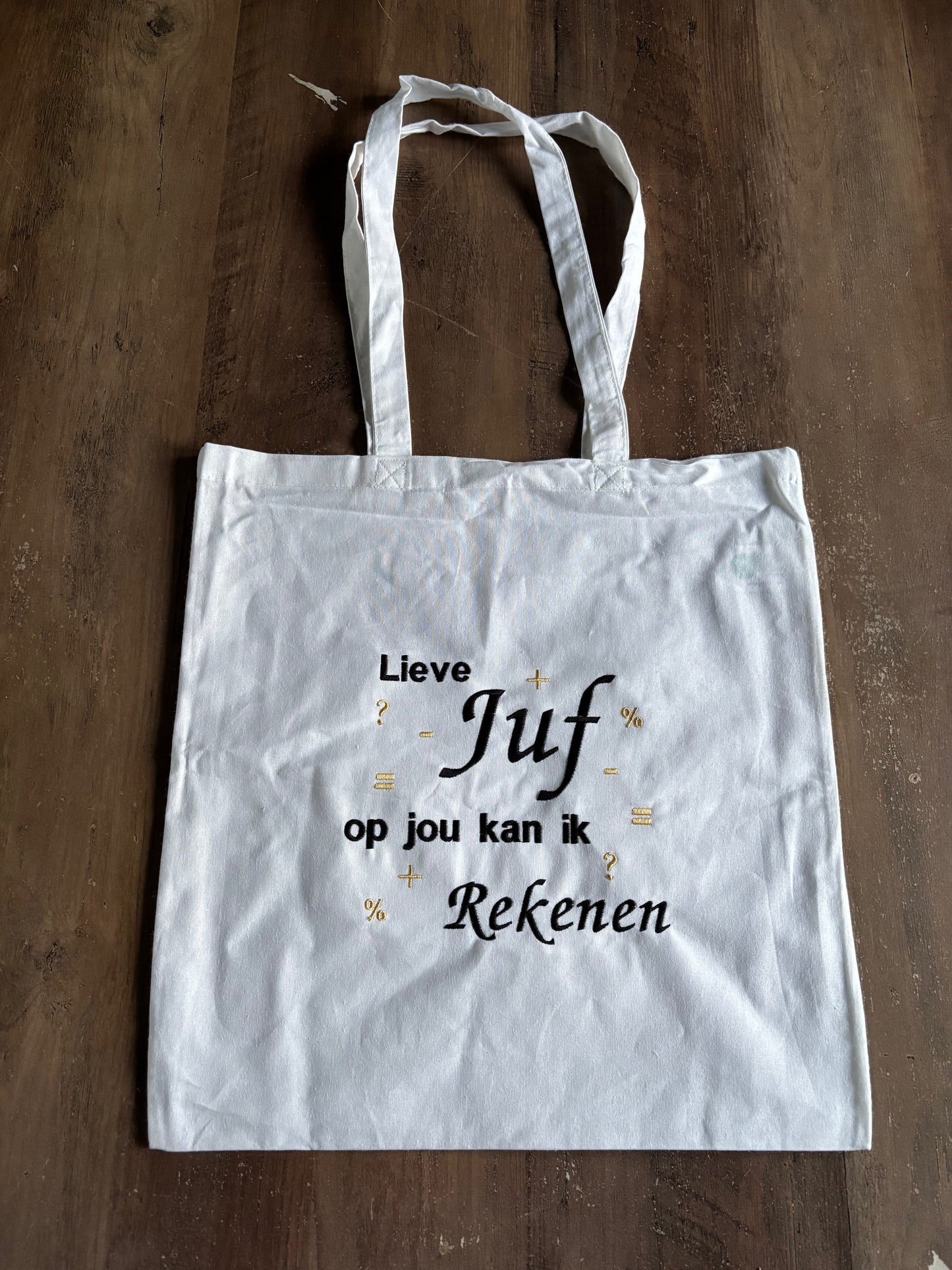 Tas Lieve juf op jou kan ik rekenen ByMVcrafts