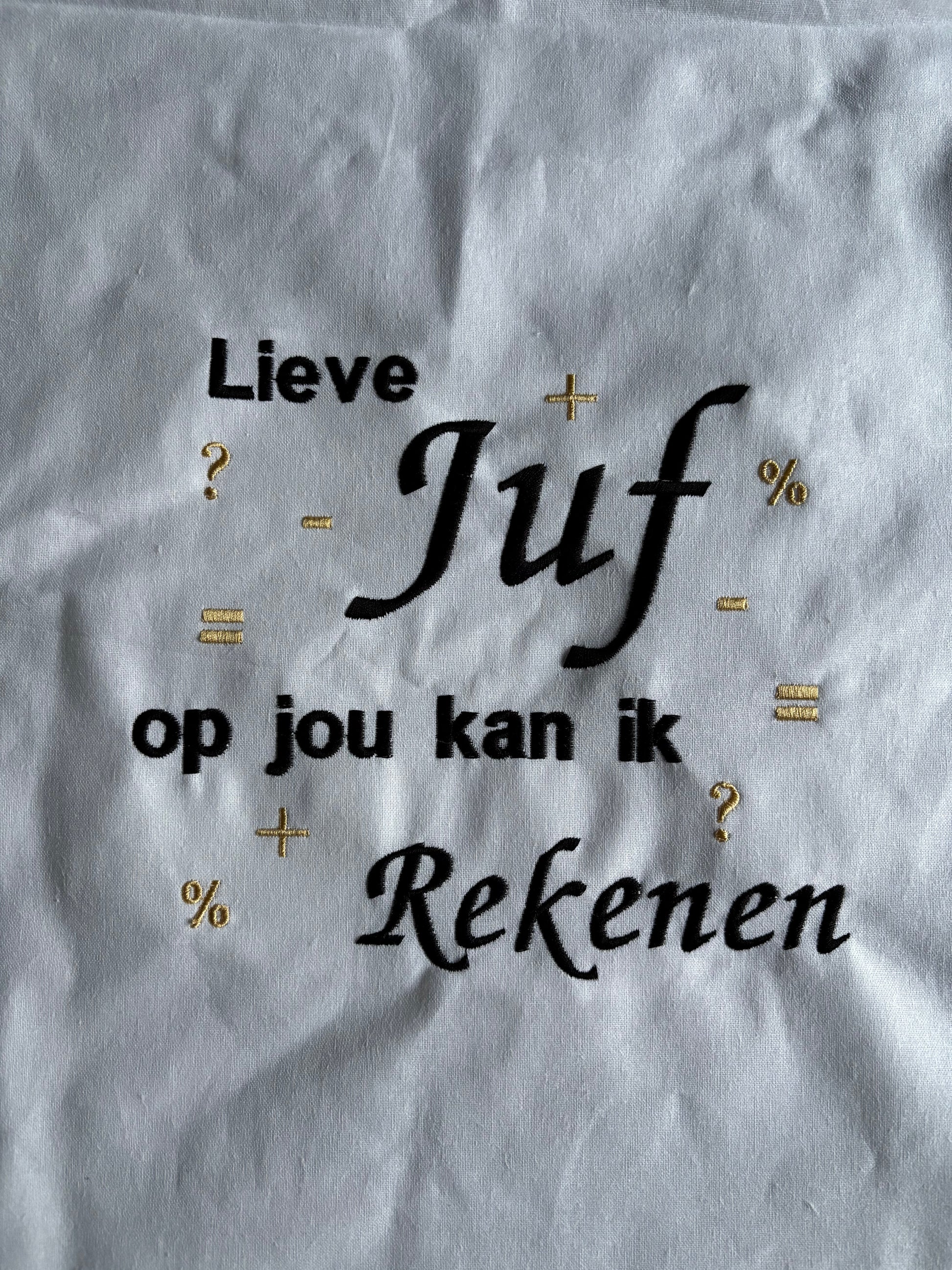 Tas Lieve juf op jou kan ik rekenen ByMVcrafts
