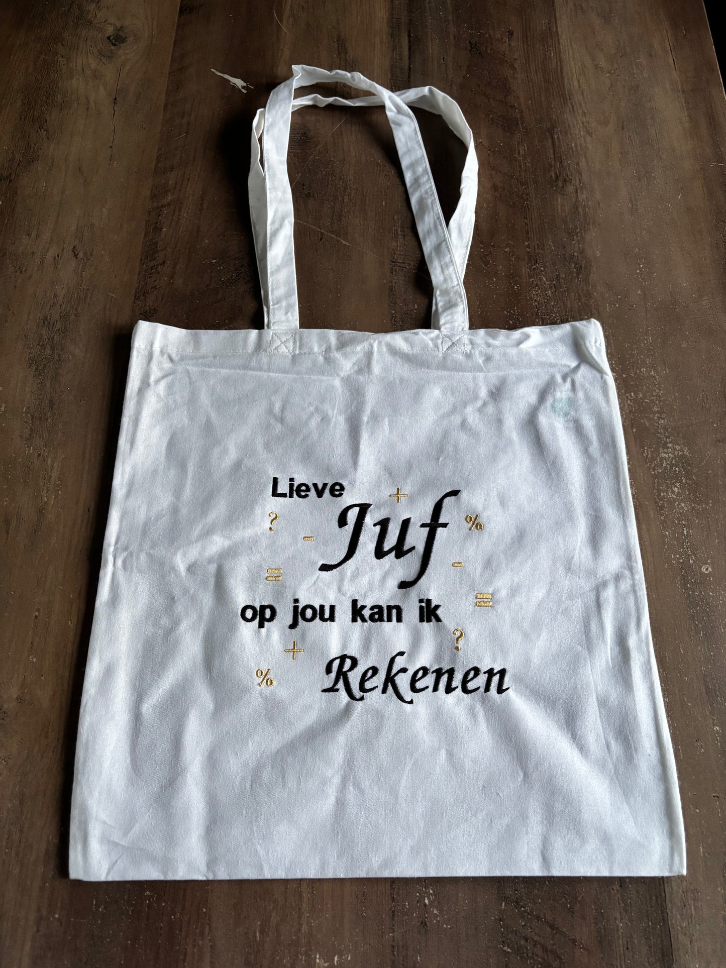 Tas Lieve juf op jou kan ik rekenen ByMVcrafts